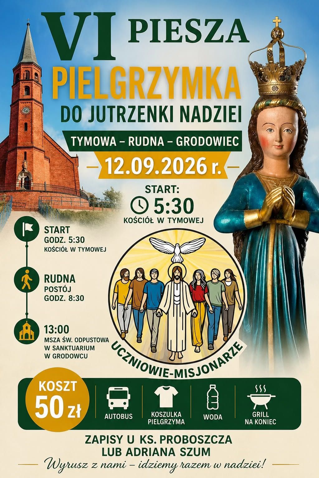 Zdjęcie tytułowe dla: VI PIESZA PIELGRZYMKA DO JUTRZENKI NADZIEI
